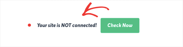 Your Site is Not connected - check now
