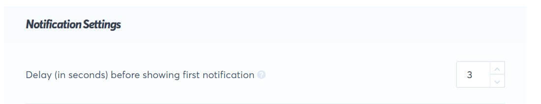 Alter delay in seconds before showing first notification